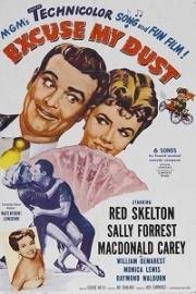 Извините, поднял пыль (Excuse My Dust) (1951)