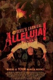 Карнавал Дьявола: Аллилуйя! (Alleluia! The Devil's Carnival) (2016)