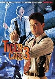 Клетка тигра 3 (Tiger Cage 3 (Leng mian ju ji shou)) (1991)