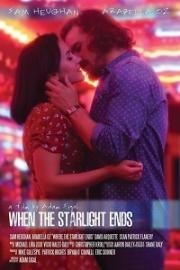 Когда гаснут звёзды (When the Starlight Ends) (2016)