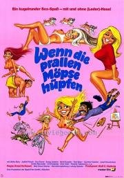 Когда крепкие груди выпрыгивают наружу (Wenn die prallen Mopse h) (1974)