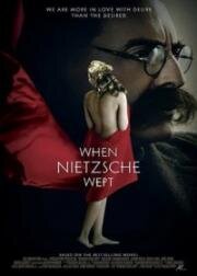 Когда Ницше плакал (When Nietzsche Wept) (2007)