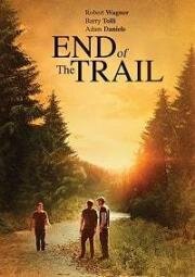 Конец пути (End of the Trail) (2019)
