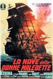 Корабль проклятых женщин (La nave delle donne maledette) 1953