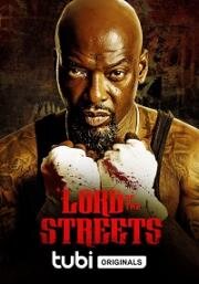 Король улиц (Lord of the Streets) 2022
