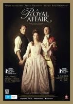 Королевский роман (En kongelig aff) (2012)