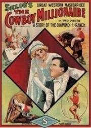 Ковбой миллионер (The Cowboy Millionaire) 1909