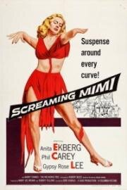 Кричащая Мими (Кричащая женщина) (Screaming Mimi) (1958)