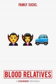 Кровные родственники (Blood Relatives) (2022)