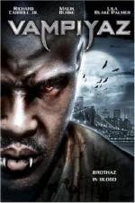 Вампияз (Кровососы) (Vampiyaz) 2004
