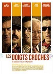 Липкие пальцы (Les Doigts Croches) 2009
