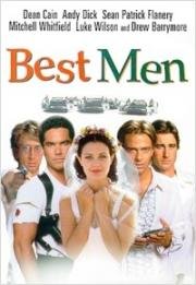 Лучшие люди (Шаферы) (Best Men) (1997)