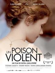 Любовь как яд (Un poison violent) 2010