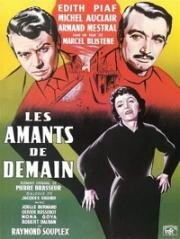Любовники завтрашнего дня (Les Amants de demain) (1959)