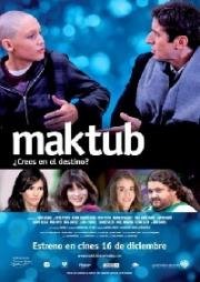 Мактуб (Maktub) 2011