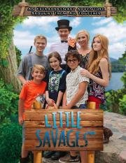 Маленькие дикари (Little Savages) (2014)