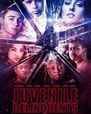 Малолетние преступники (Малолетние преступники: Новый мировой порядок) (Juvenile Delinquents: New World Order) 2020