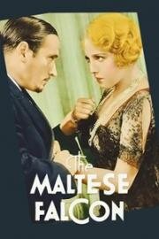 Мальтийский сокол (The Maltese Falcon) (1931)