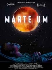 Марс Один (Marte Um) 2022