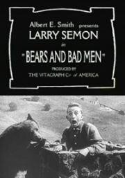 Медведи и негодяи (Bears And Bad Men) (1918)