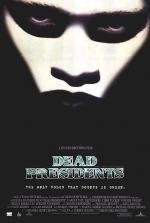 Мертвые президенты (Dead Presidents) (1995)