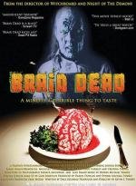 Мертвый Мозг (Brain Dead) (2007)
