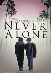 Мы не одиноки (Never Alone) (2022)