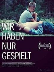 Мы просто играли (Wir haben nur gespielt) (2018)