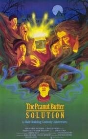 Микстура с арахисовым маслом (Решение с арахисовым маслом) (The Peanut Butter Solution) 1985