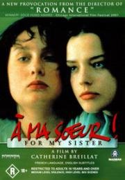 Моей сестре! (Толстушка, За мою сестру!) (A ma soeur! (Fat Girl, For My Sister)) (2001)