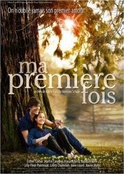 Мой первый раз (Ma premiere fois) 2012