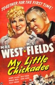 Моя цыпочка (My Little Chickadee) 1940