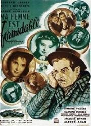 Моя жена великолепна (Ma femme est formidable) (1951)