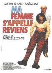 Мою жену зовут Вернись (Ma femme s'appelle reviens) (1982)