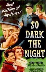 Мрачная ночь (So dark the night) 1946