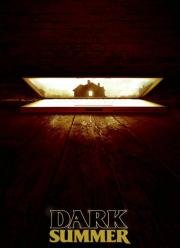 Неупокоенная / Мрачное лето (Dark Summer) (2015)