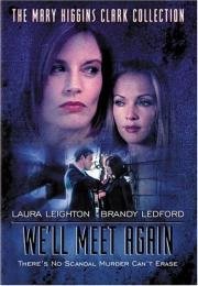 Мы еще встретимся (We'll Meet Again) 2002