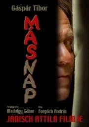 На следующий день (Másnap) 2004