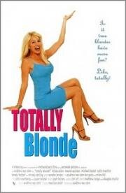 Настоящая блондинка (Totally Blonde) 2001