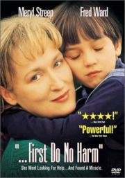 Не навреди (...First Do No Harm) (1997)