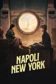 Неаполь – Нью-Йорк (Napoli-New York (Naples to New York)) 2024