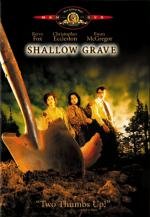 Неглубокая могила (Shallow Grave) (1994)