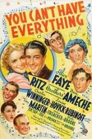 Нельзя иметь всё сразу (You Can't Have Everything) 1937