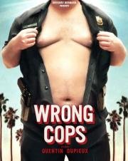 Неправильные копы (Wrong cops) (2013)