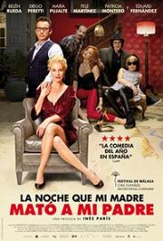 Ночь, когда моя мать убила моего отца (La noche que mi madre mató a mi padre) (2016)