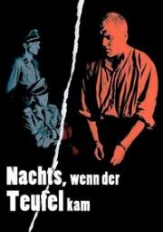 Ночь, когда приходил дьявол (Nachts, wenn der Teufel kam) (1957)