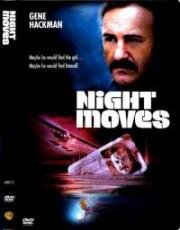 Ночные ходы (Night Moves) 1975