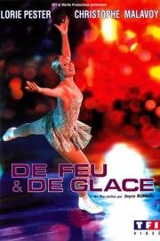 Огонь и лёд (De feu et de glace) (2008)