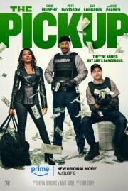 Ограбление (The Pickup) (2025)