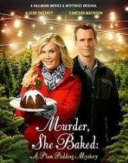 Она испекла убийство: Загадка шоколадного печенья (Murder, She Baked: A Chocolate Chip Cookie Mystery) (2015)